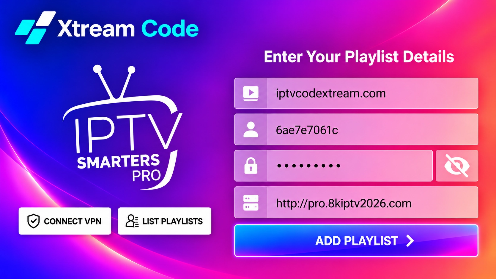 Xtream Codes login details entered in IPTV Smarters Pro before pressing Add Playlist